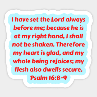 Bible Verse Psalm 16:8-9 Sticker